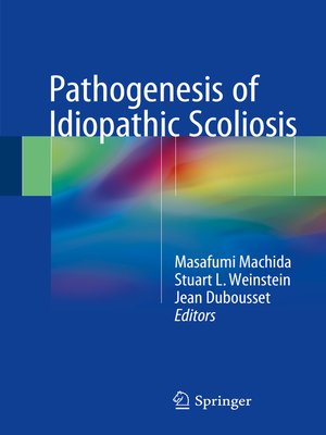 cover image of Pathogenesis of Idiopathic Scoliosis